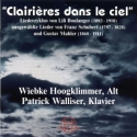 CD Clairi&egrave;res dans le ciel - Wiebke Hoogklimmer, Contralto - Patrick Walliser, Piano